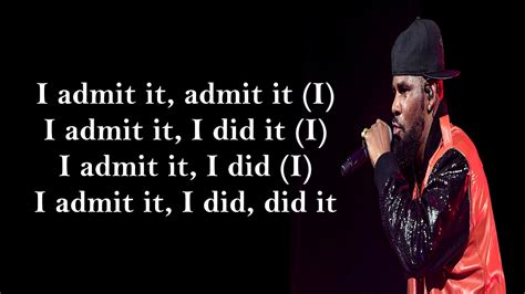 i admit it lyrics|r kelly i admit lyrics.